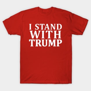 i stand with trump T-Shirt
